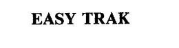 EASY TRAK trademark