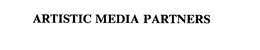 ARTISTIC MEDIA PARTNERS trademark