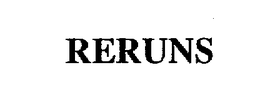 RERUNS trademark