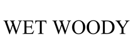 WET WOODY trademark