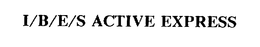 I/B/E/S ACTIVE EXPRESS trademark