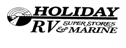 HOLIDAY RV SUPERSTORES & MARINE trademark