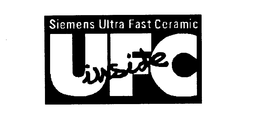 UFC INSIDE SIEMENS ULTRA FAST CERAMIC trademark