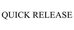 QUICK RELEASE trademark