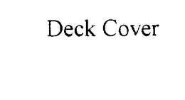 DECK COVER trademark