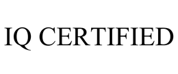IQ CERTIFIED trademark