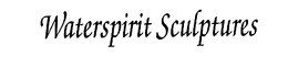 WATERSPIRIT SCULPTURES trademark