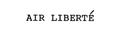 AIR LIBERTE trademark