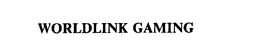 WORLDLINK GAMING trademark