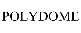 POLYDOME trademark