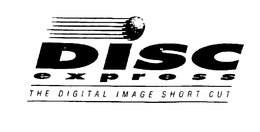 DISC EXPRESS THE DIGITAL IMAGE SHORT CUT trademark