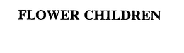 FLOWER CHILDREN trademark