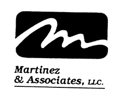 MARTINEZ & ASSOCIATES, LLC. trademark