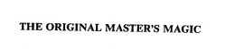 THE ORIGINAL MASTER'S MAGIC trademark