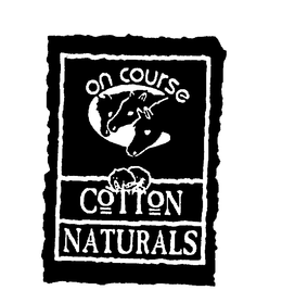ON COURSE COTTON NATURALS trademark