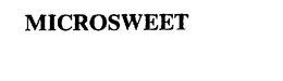 MICROSWEET trademark