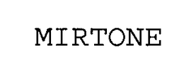 MIRTONE trademark