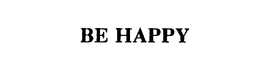 BE HAPPY trademark