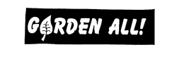 GARDEN ALL! trademark