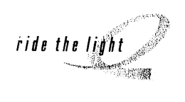 RIDE THE LIGHT trademark