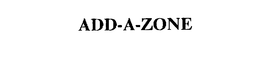ADD-A-ZONE trademark