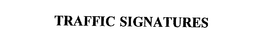 TRAFFIC SIGNATURES trademark