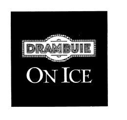 DRAMBUIE ON ICE trademark
