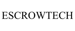 ESCROWTECH trademark