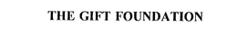 THE GIFT FOUNDATION trademark