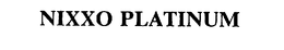 NIXXO PLATINUM trademark
