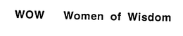 WOW WOMEN OF WISDOM trademark