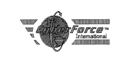 CYBERFORCE INTERNATIONAL trademark
