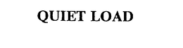 QUIET LOAD trademark