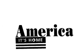 AMERICA IT'S HOME trademark