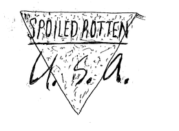 SPOILED ROTTEN U.S.A. trademark