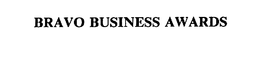 BRAVO BUSINESS AWARDS trademark