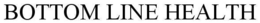 BOTTOM LINE HEALTH trademark