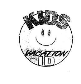 KIDS VACATION ID trademark
