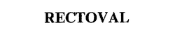 RECTOVAL trademark