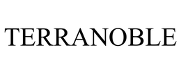 TERRANOBLE trademark