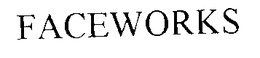 FACEWORKS trademark