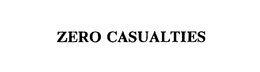 ZERO CASUALTIES trademark