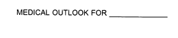 MEDICAL OUTLOOK trademark
