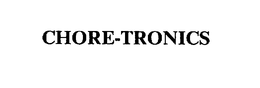 CHORE-TRONICS trademark