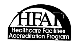 HFAP HEALTHCARE FACILITIES ACCREDITATION PROGRAM trademark