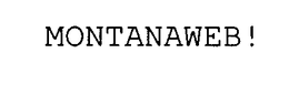 MONTANAWEB! trademark