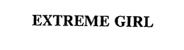 EXTREME GIRL trademark