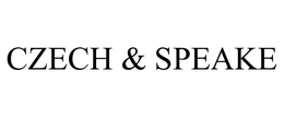 CZECH & SPEAKE trademark