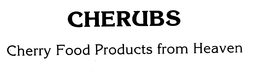 CHERUBS CHERRY FOOD PRODUCTS FROM HEAVEN trademark
