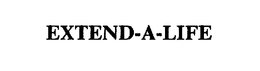EXTEND-A-LIFE trademark